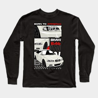 Bmw E46 Lover Long Sleeve T-Shirt